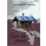 A Casa da Praia – Pereira, S N