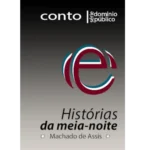 Histórias da Meia Noite – Machado de Assis