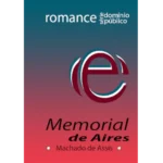 Memorial de Aires – Machado de Assis