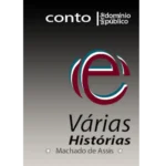 Várias Histórias – Machado de Assis