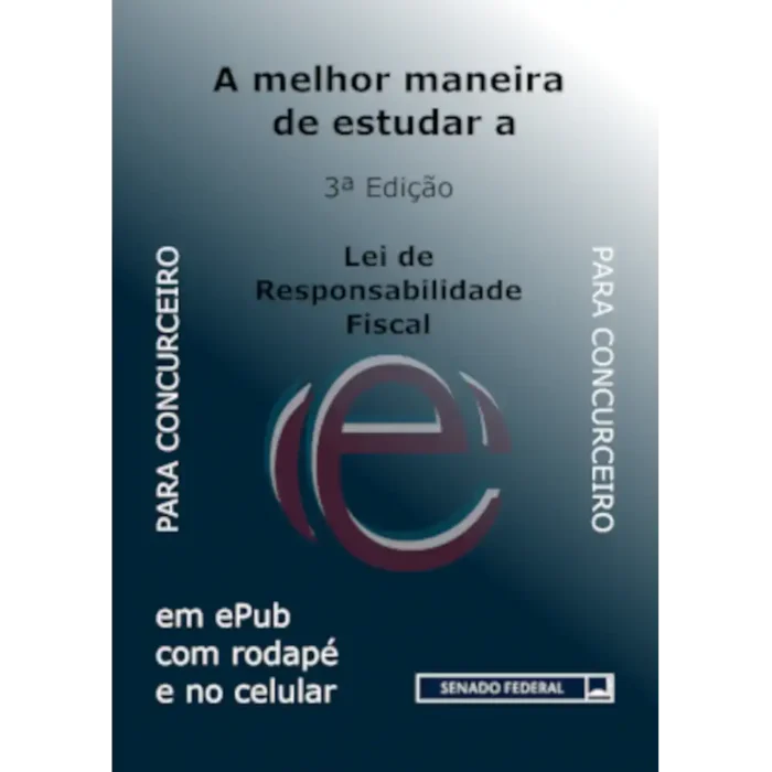Lei de Responsabilidade Fiscal (LRF) – Senado Federal - Imagem 1