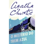 O Mistério Do Trem Azul — Agatha Christie
